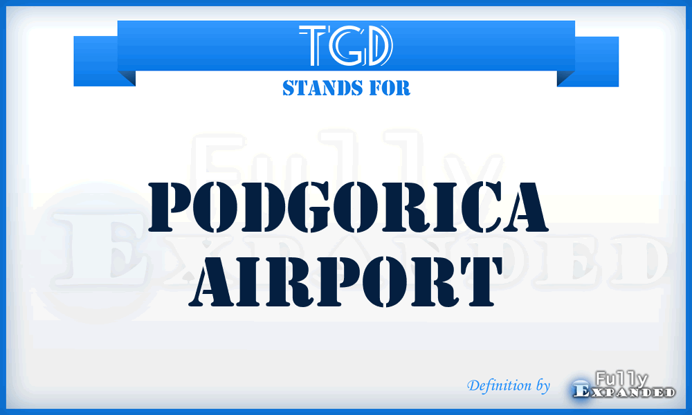 TGD - Podgorica airport