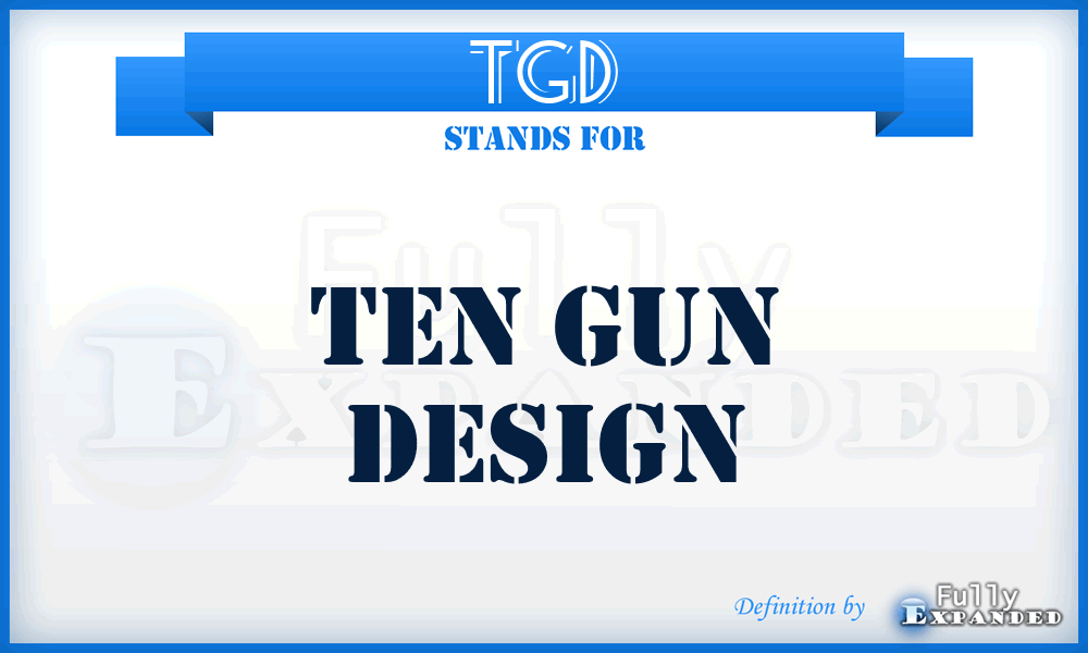 TGD - Ten Gun Design