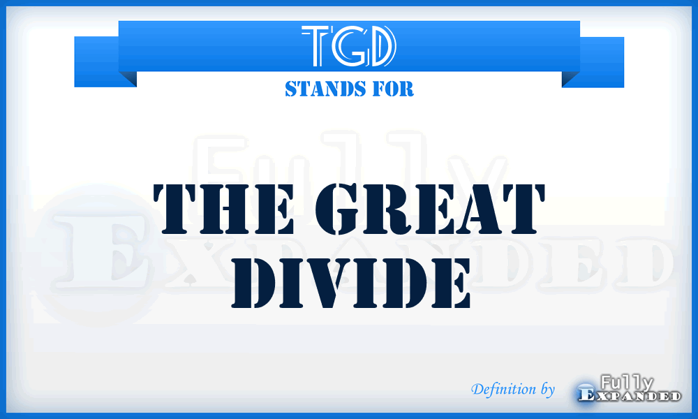 TGD - The Great Divide
