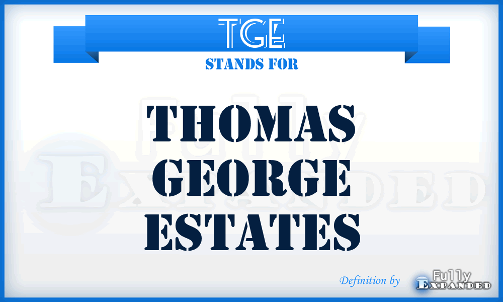 TGE - Thomas George Estates