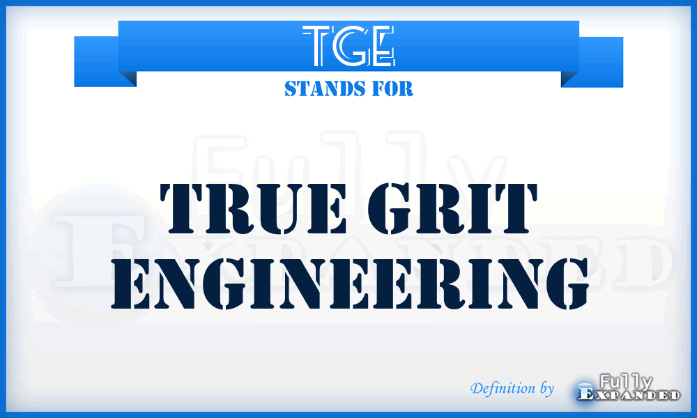 TGE - True Grit Engineering