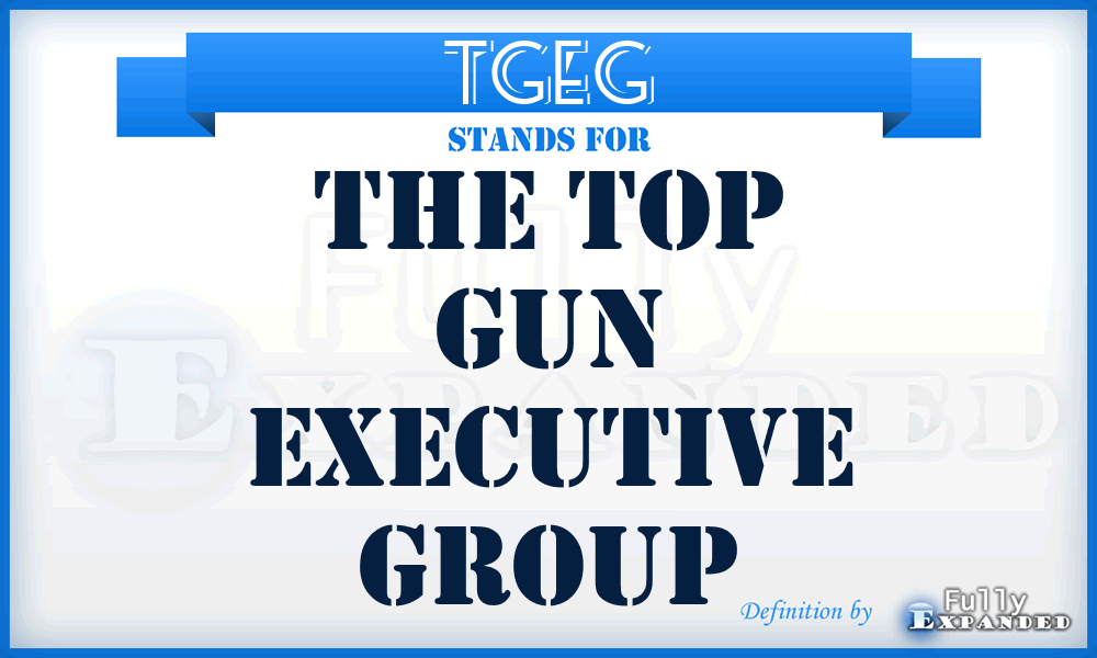 TGEG - The Top Gun Executive Group