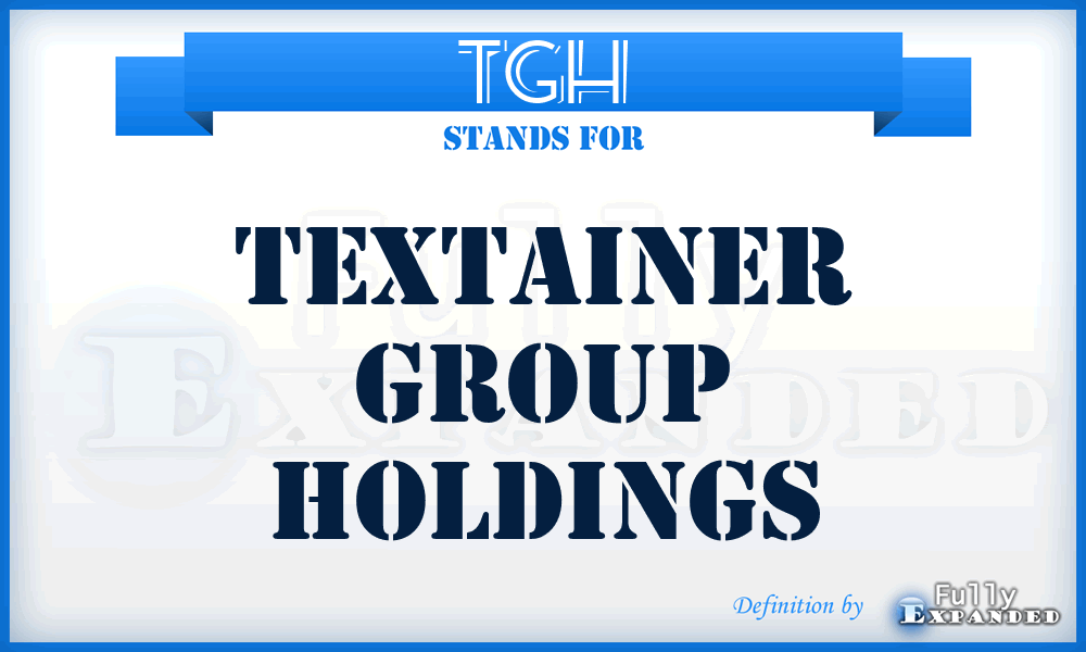 TGH - Textainer Group Holdings