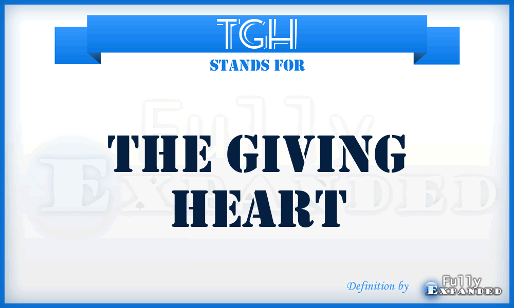 TGH - The Giving Heart