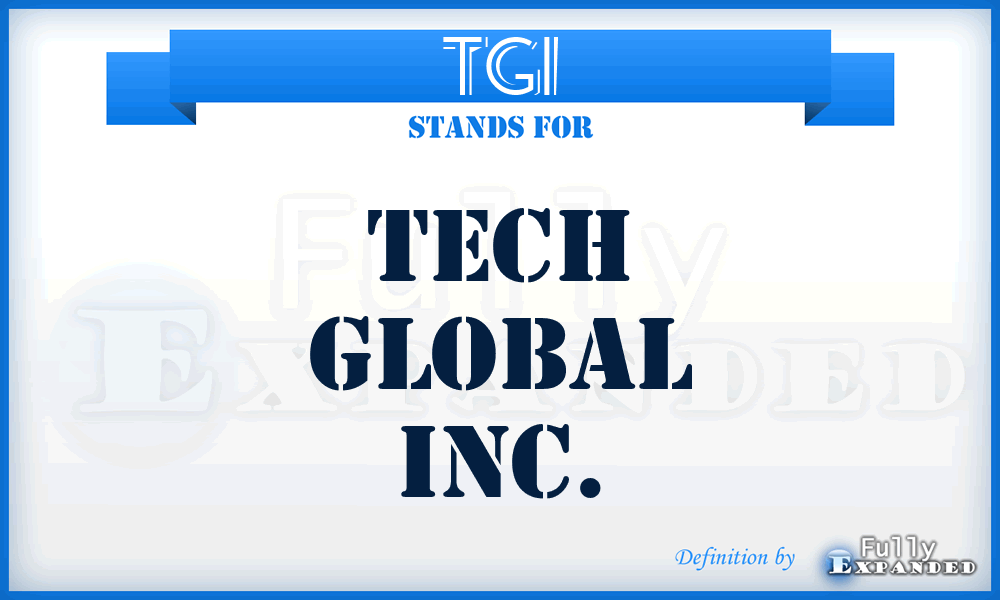TGI - Tech Global Inc.