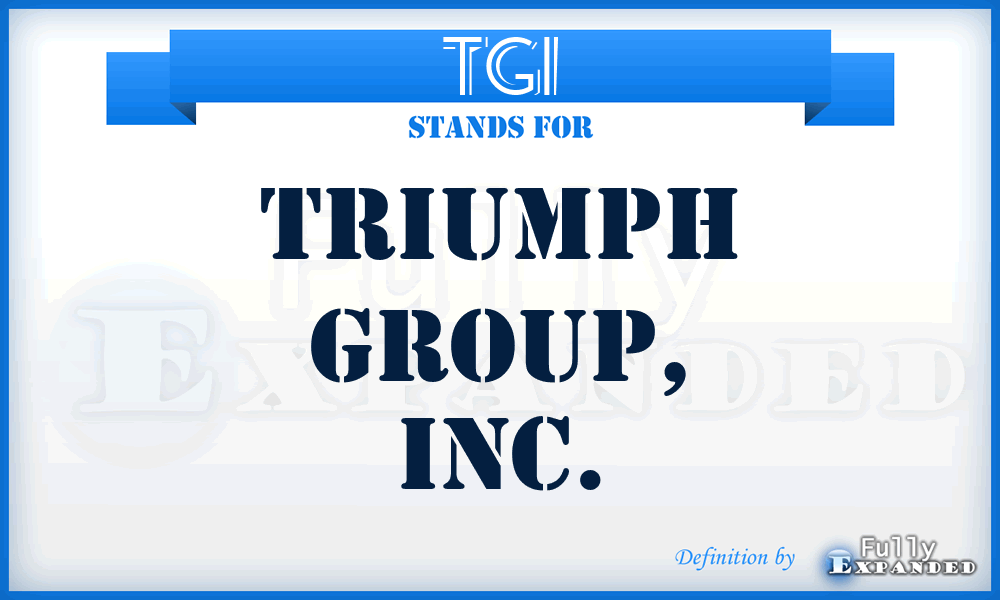 TGI - Triumph Group, Inc.