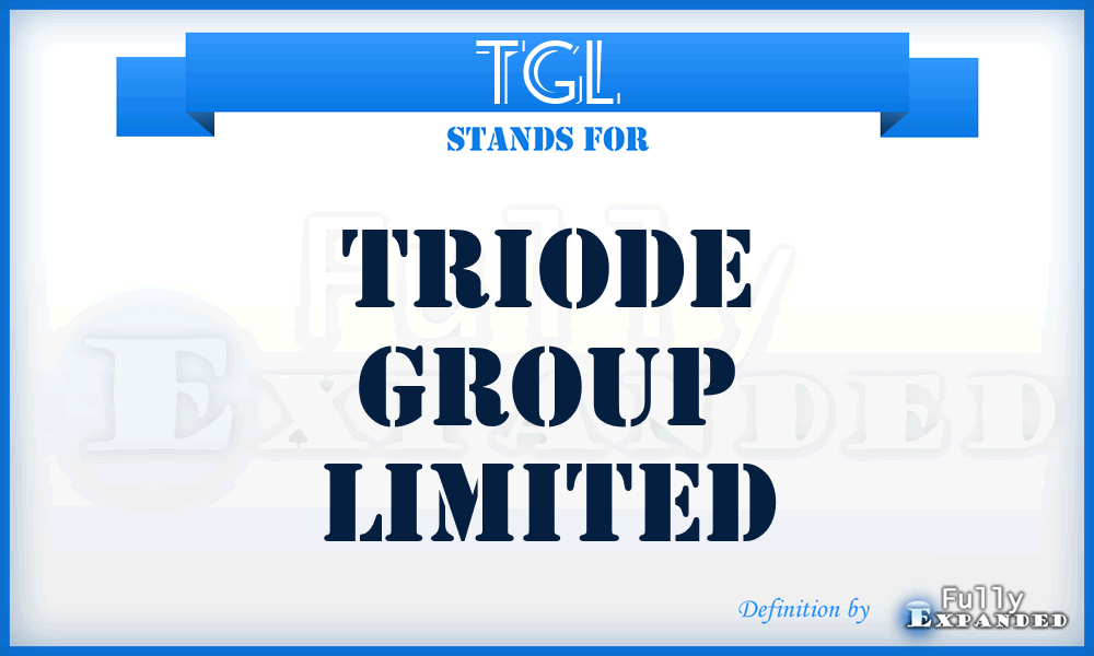 TGL - Triode Group Limited