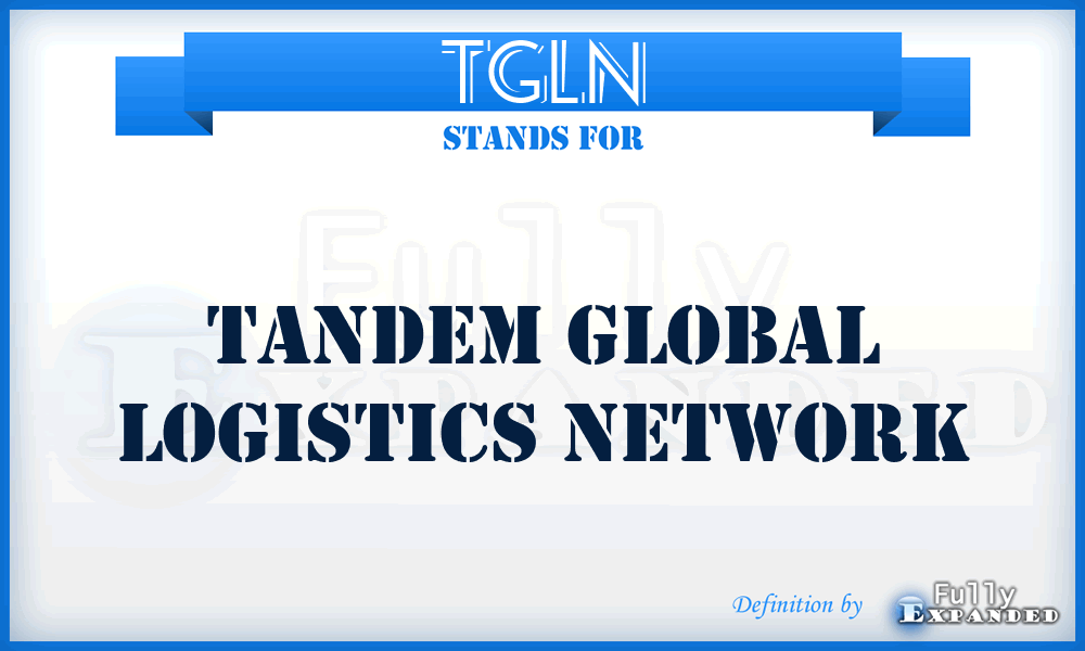 TGLN - Tandem Global Logistics Network