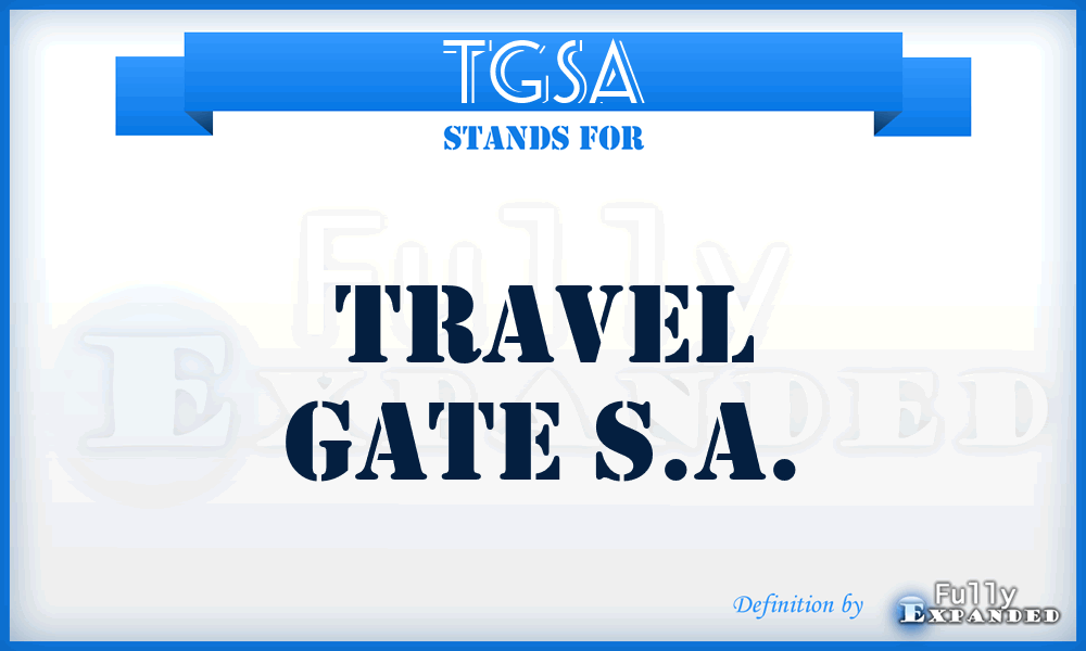 TGSA - Travel Gate S.A.