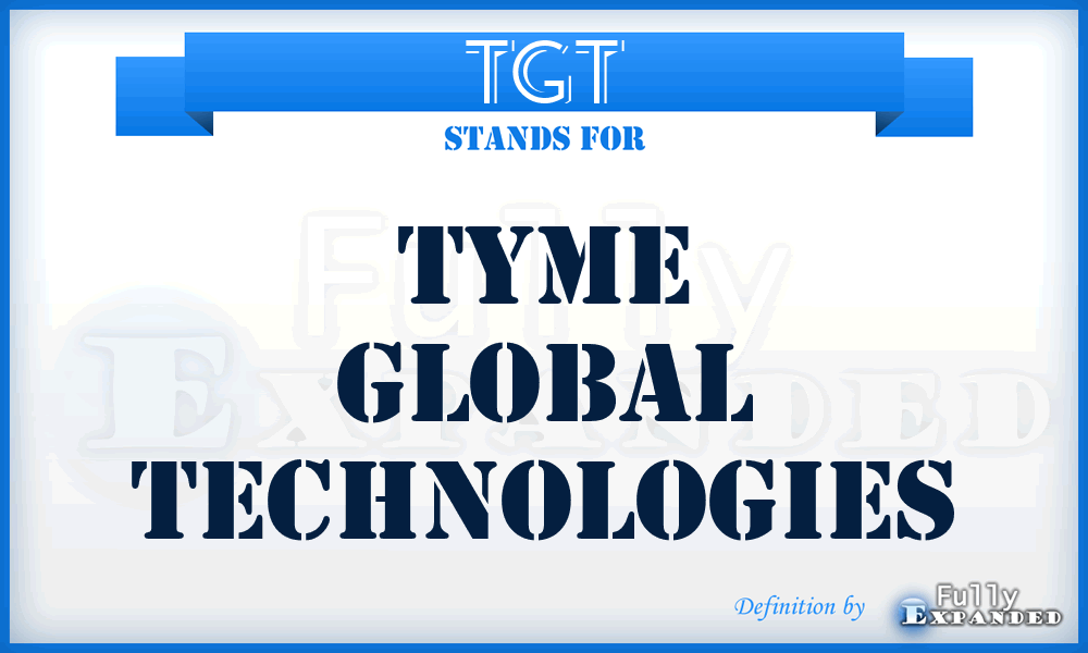 TGT - Tyme Global Technologies