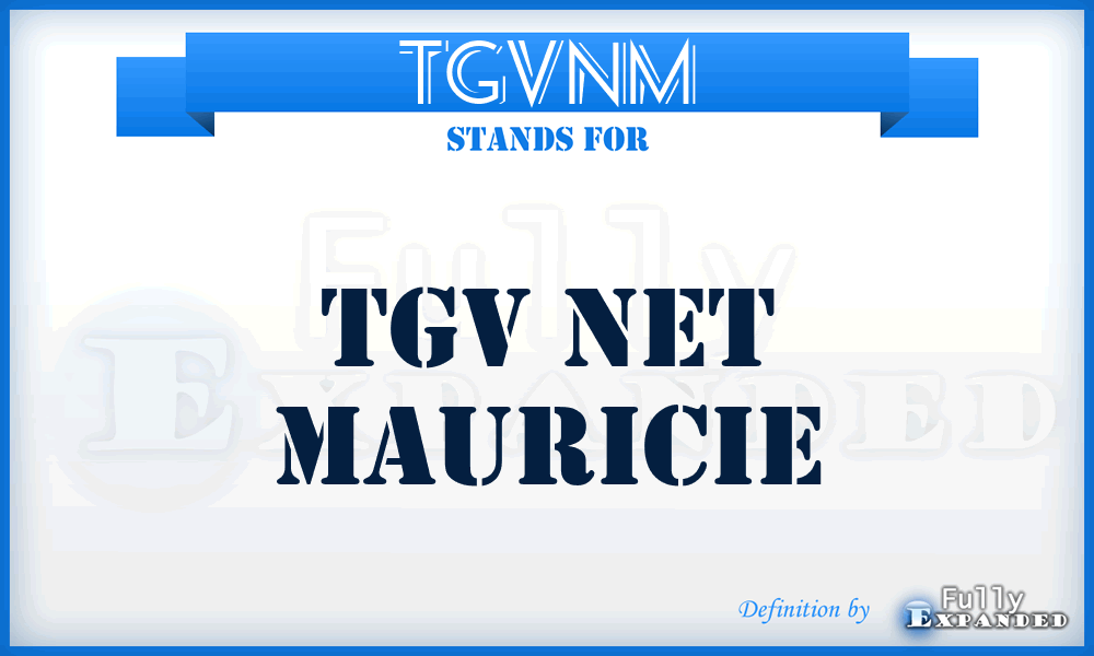 TGVNM - TGV Net Mauricie