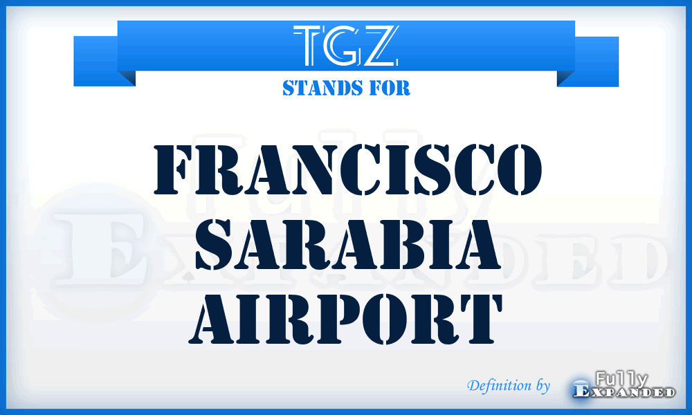 TGZ - Francisco Sarabia airport