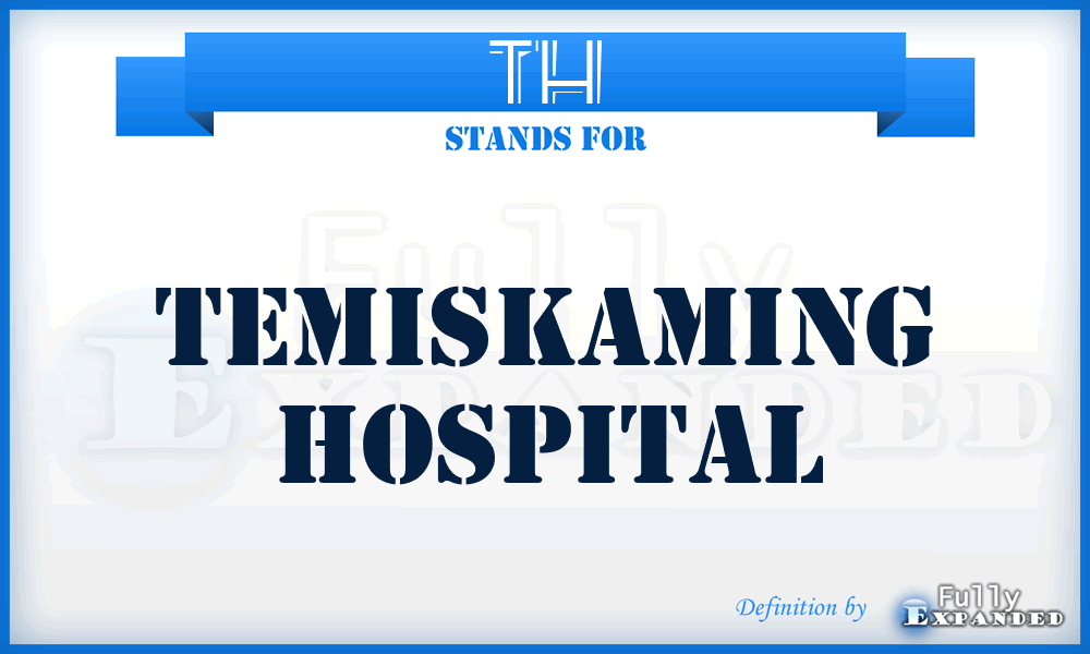 TH - Temiskaming Hospital