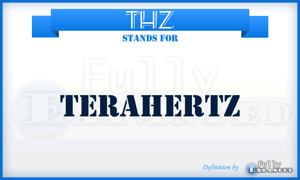 THz - terahertz