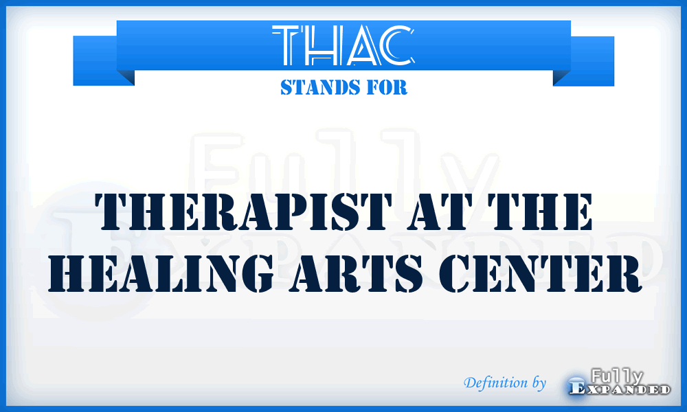 THAC - Therapist at the Healing Arts Center