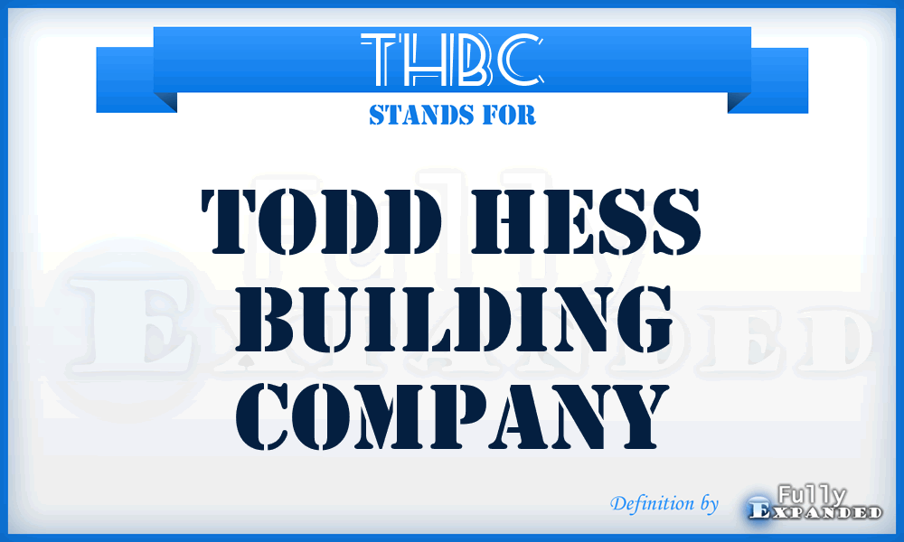 THBC - Todd Hess Building Company