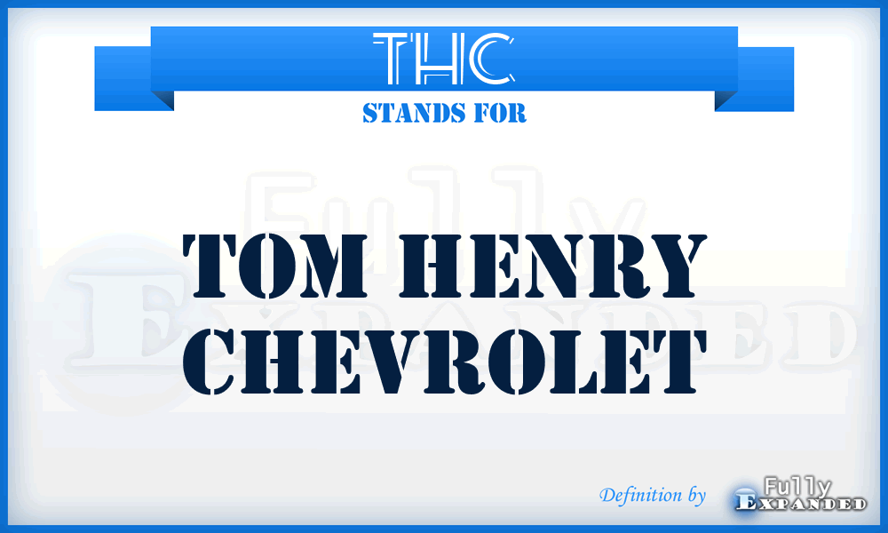 THC - Tom Henry Chevrolet