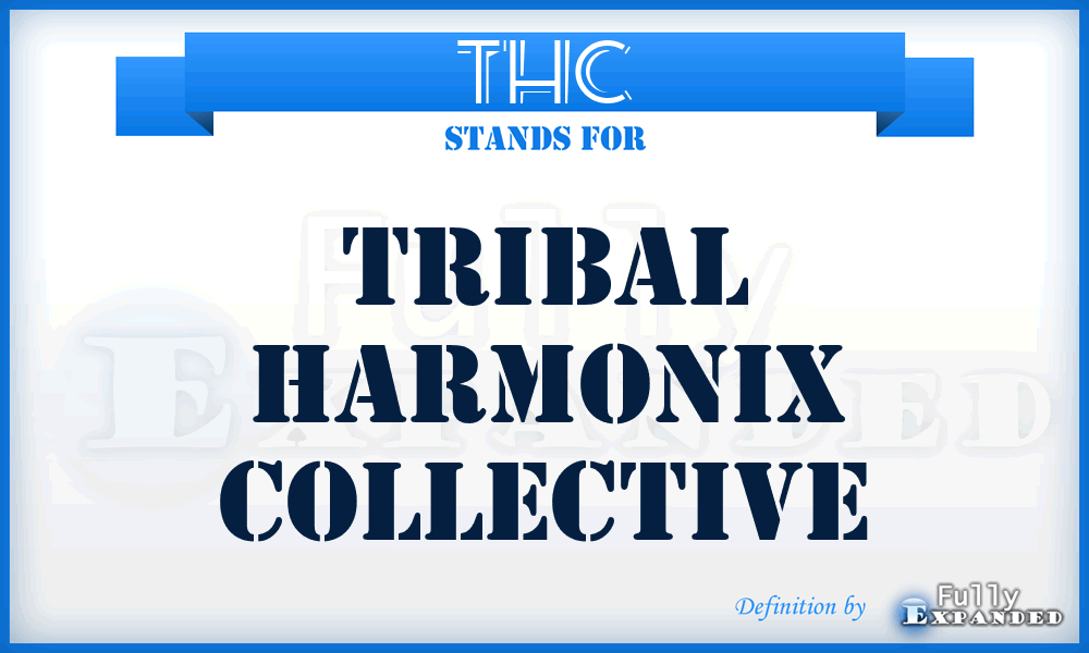 THC - Tribal Harmonix Collective