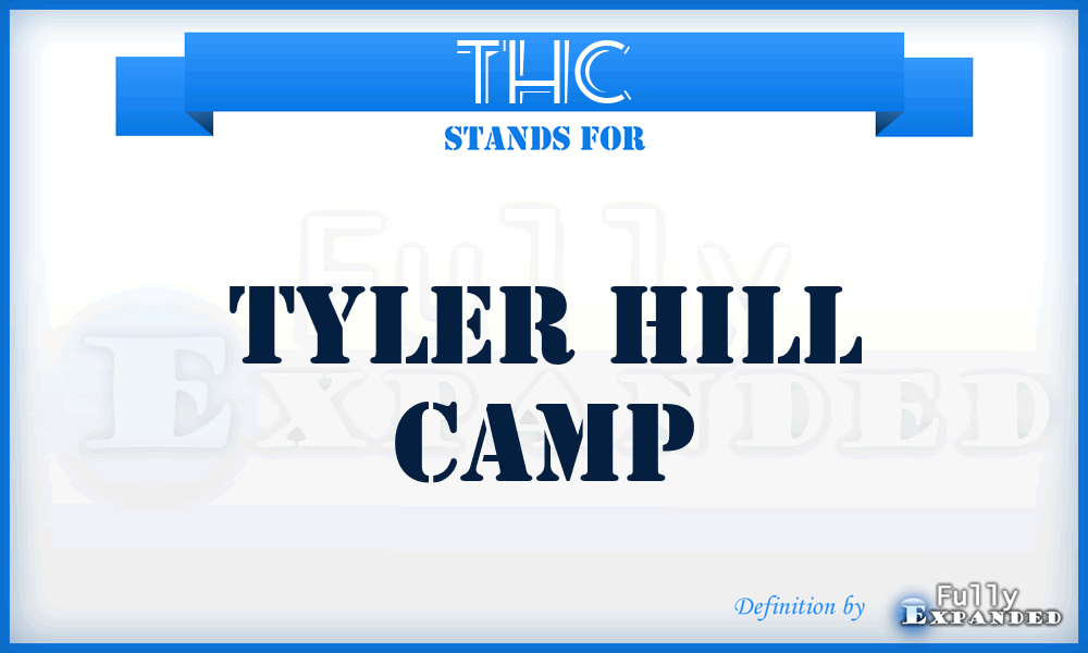 THC - Tyler Hill Camp