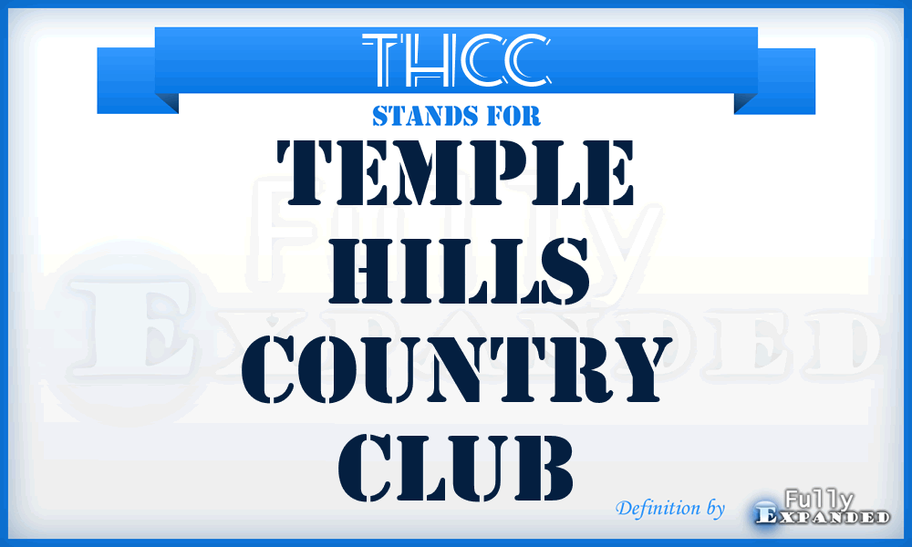 THCC - Temple Hills Country Club