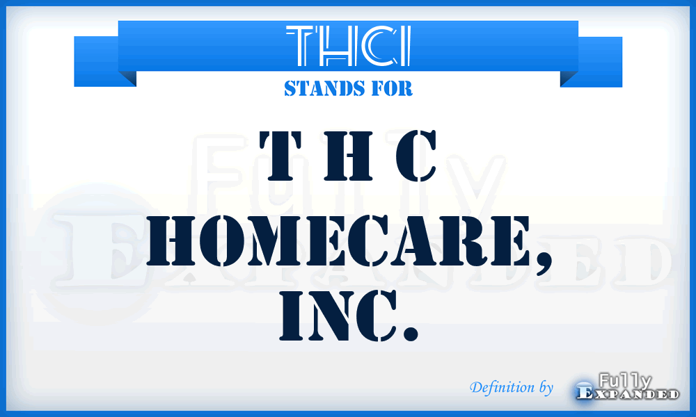 THCI - T H C Homecare, Inc.