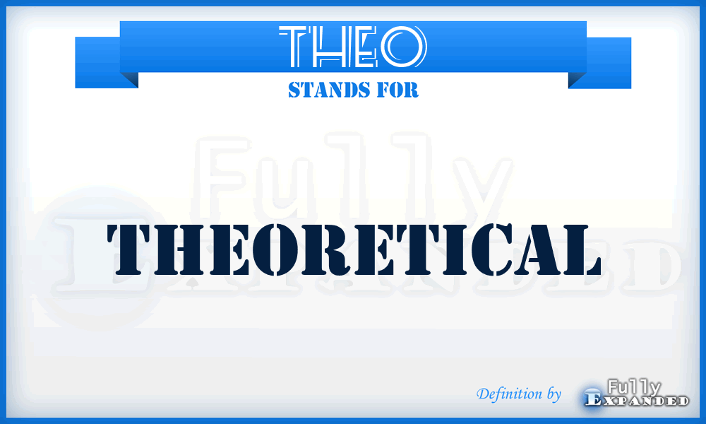 THEO - Theoretical