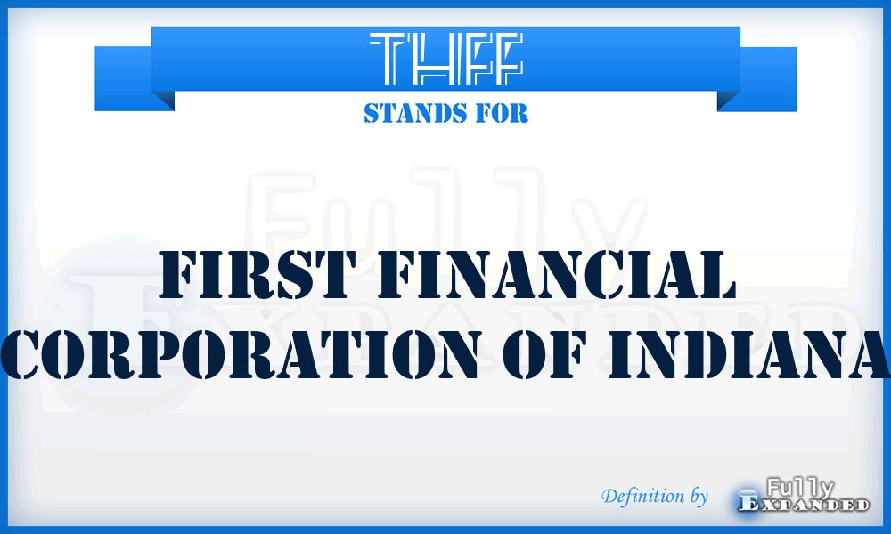 THFF - First Financial Corporation of Indiana