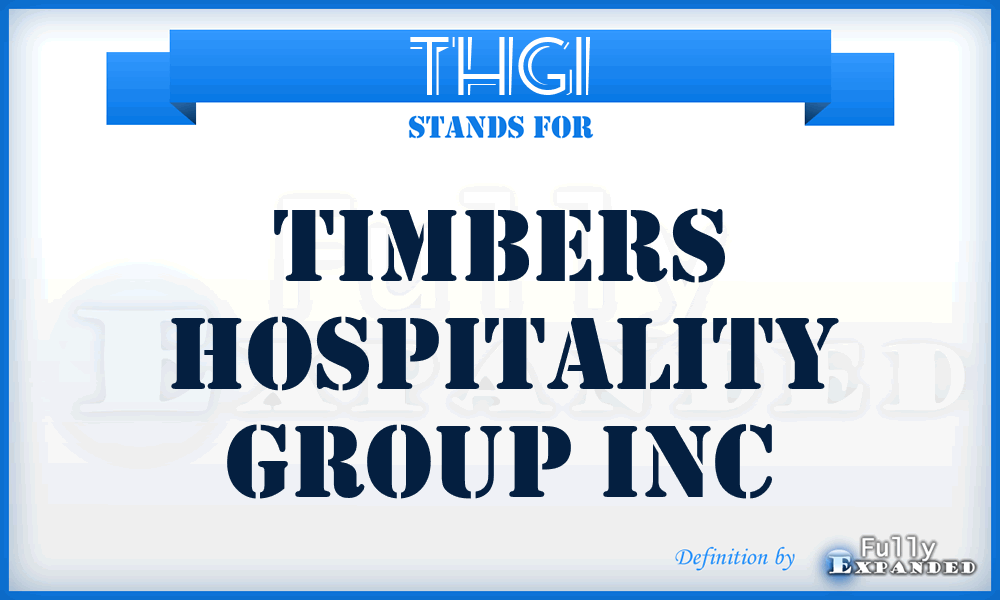 THGI - Timbers Hospitality Group Inc