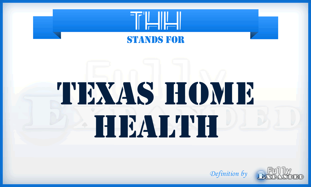 THH - Texas Home Health