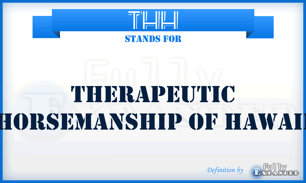 THH - Therapeutic Horsemanship of Hawaii
