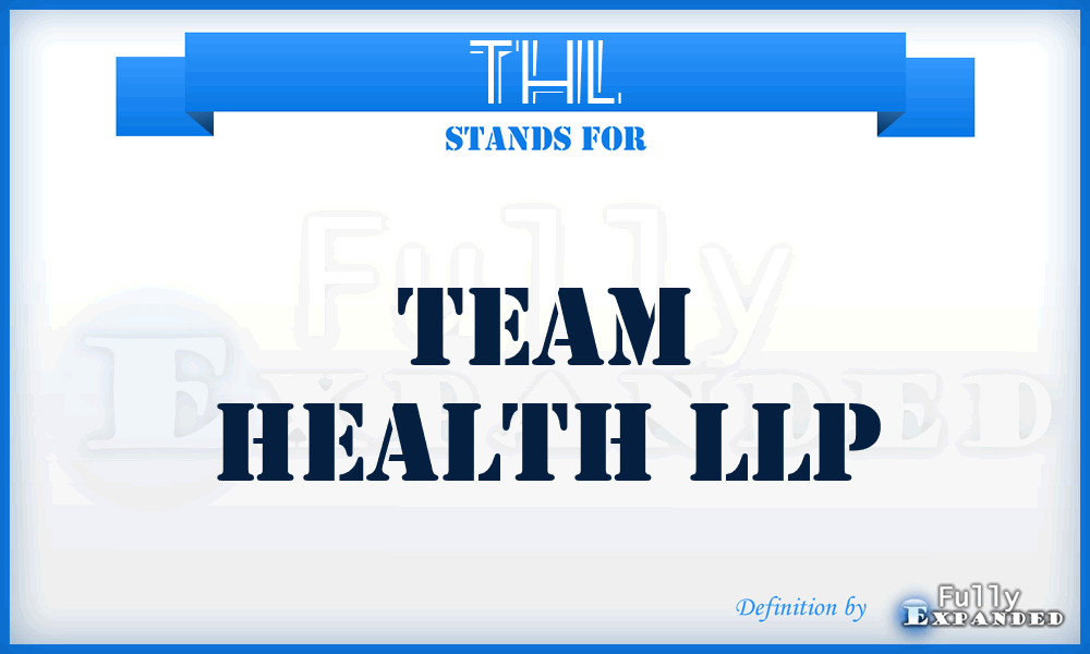 THL - Team Health LLP