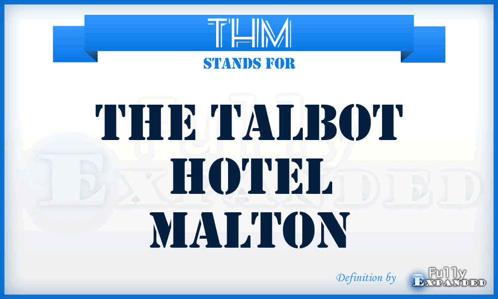THM - The Talbot Hotel Malton