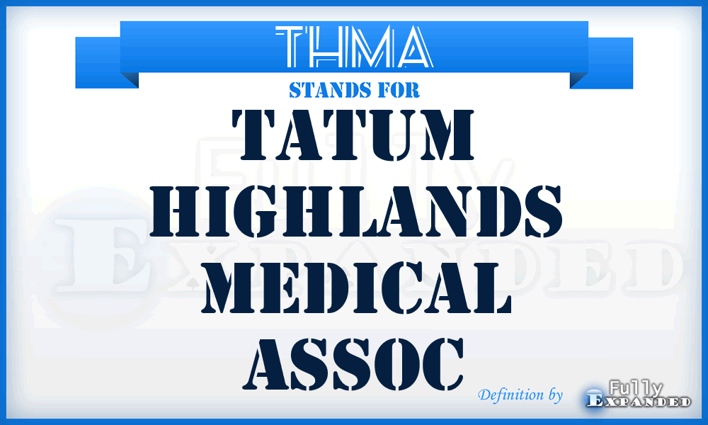 THMA - Tatum Highlands Medical Assoc