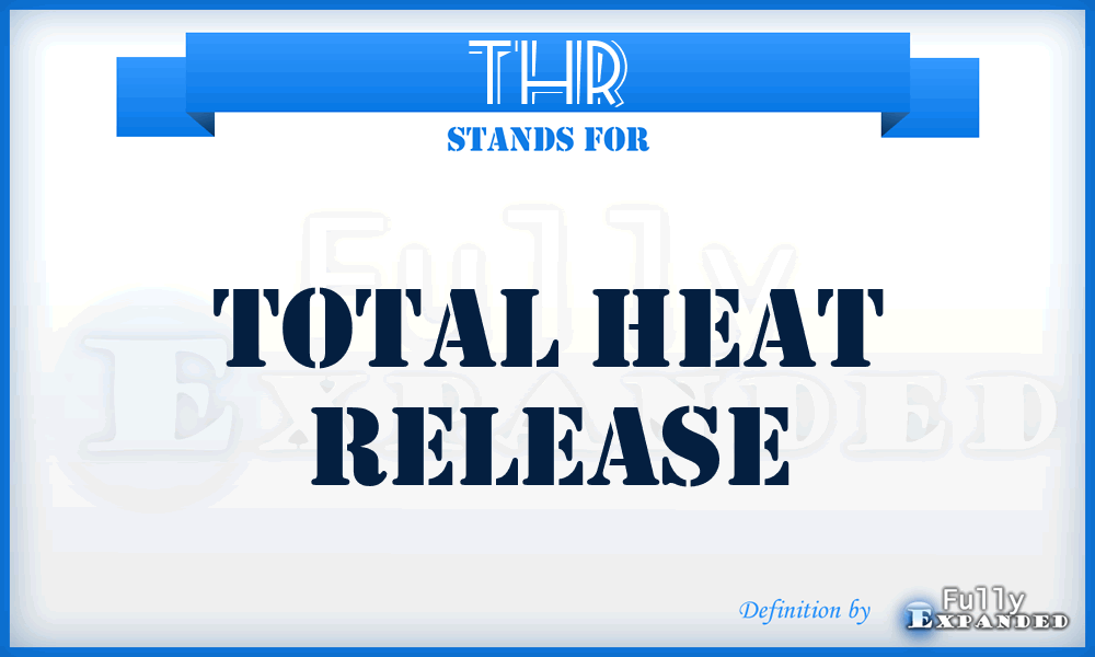 THR - total heat release