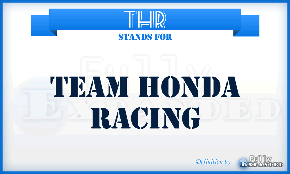 THR - Team Honda Racing