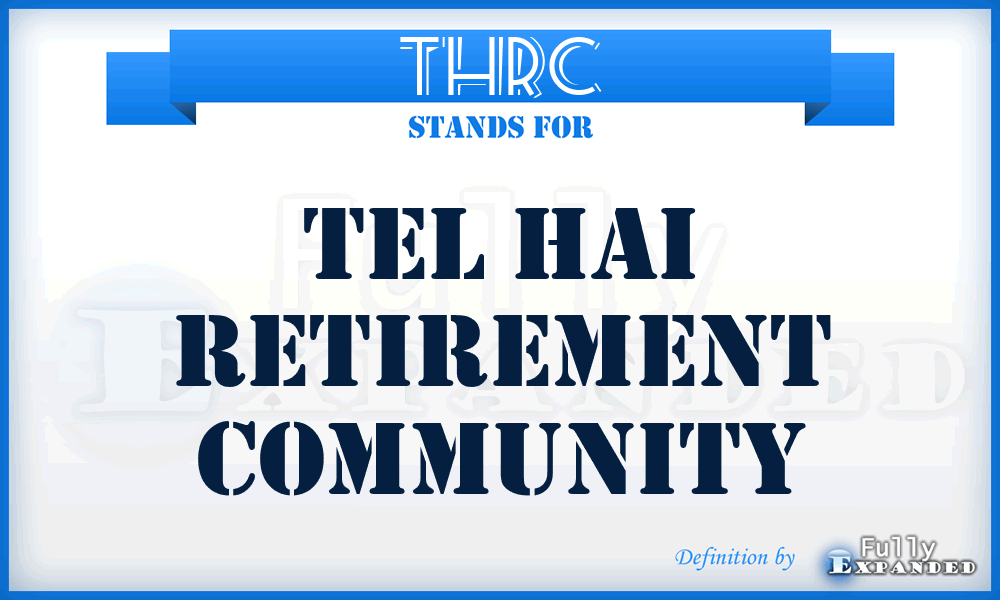 THRC - Tel Hai Retirement Community