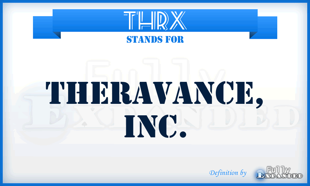 THRX - Theravance, Inc.