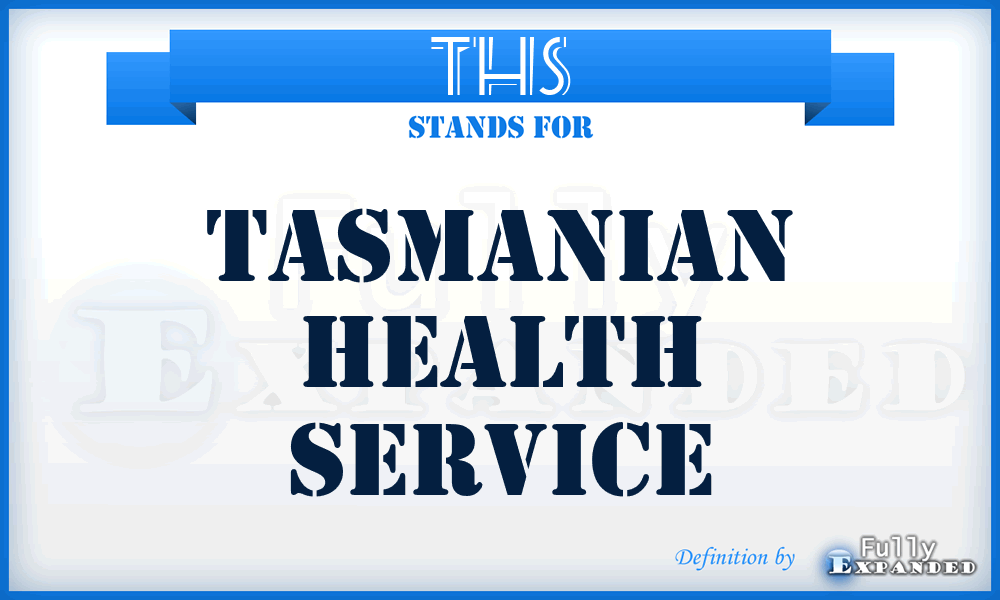 THS - Tasmanian Health Service