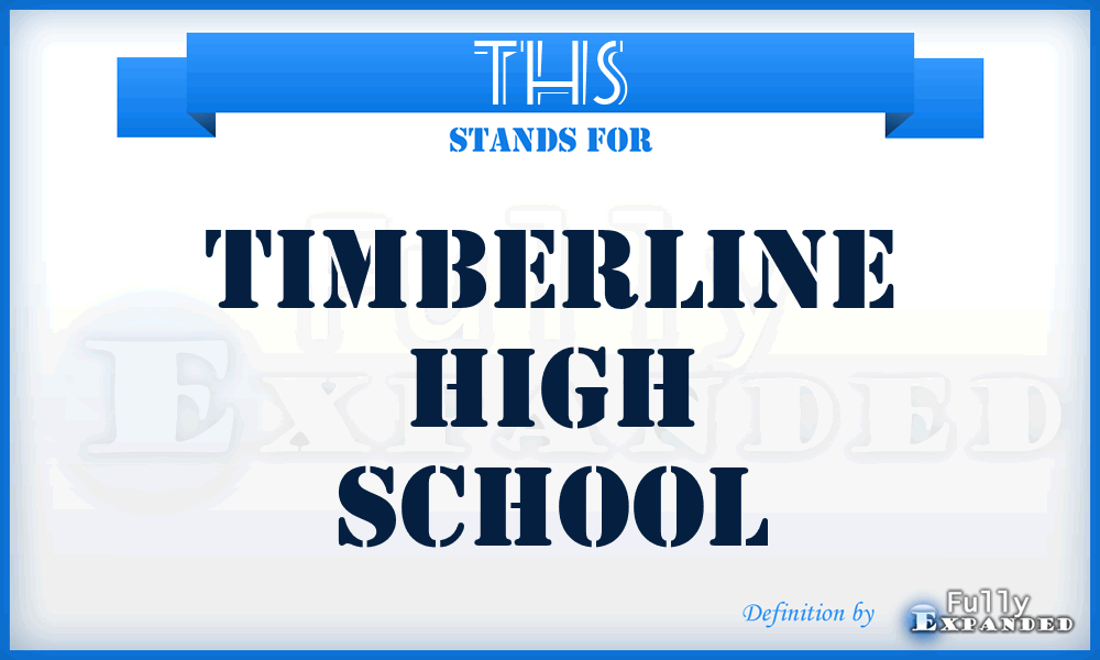 THS - Timberline High School