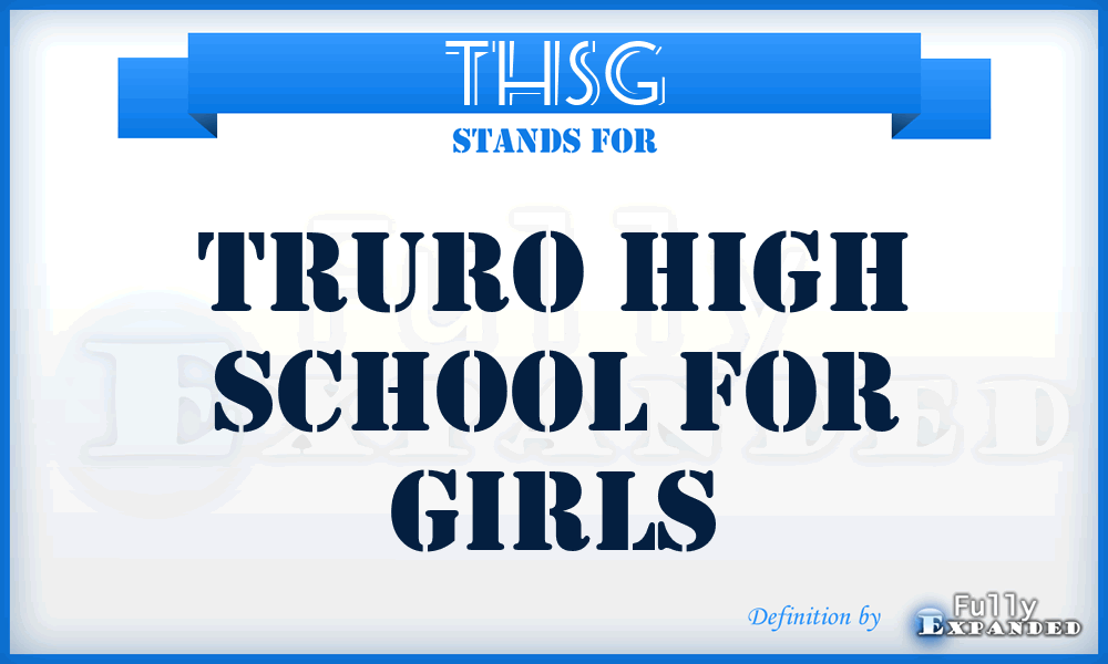 THSG - Truro High School for Girls