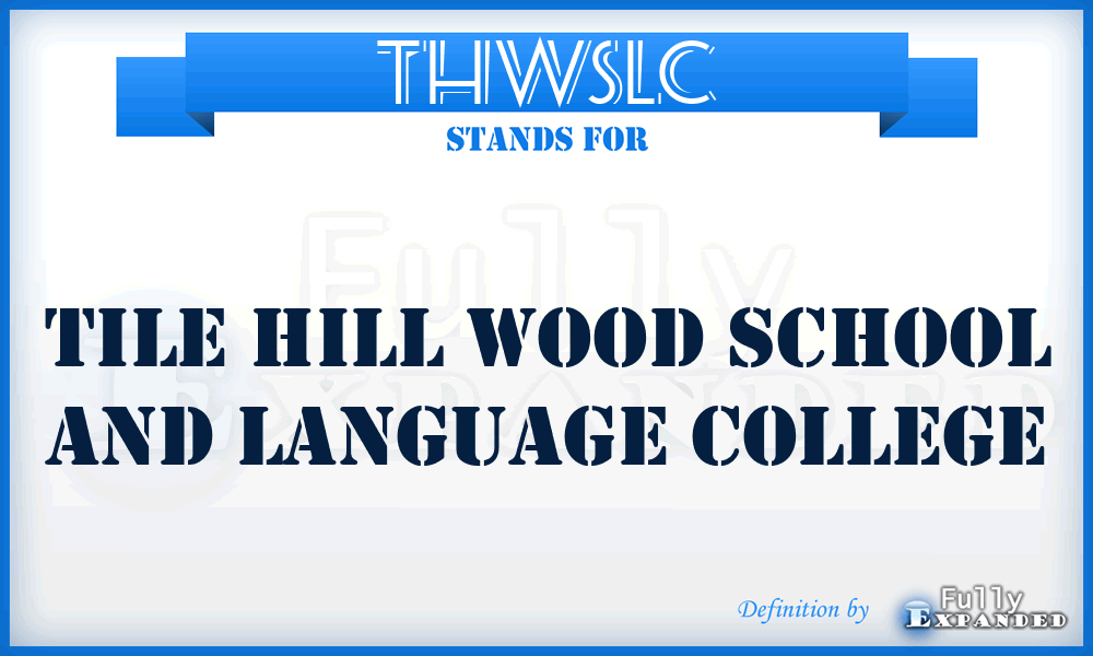THWSLC - Tile Hill Wood School and Language College