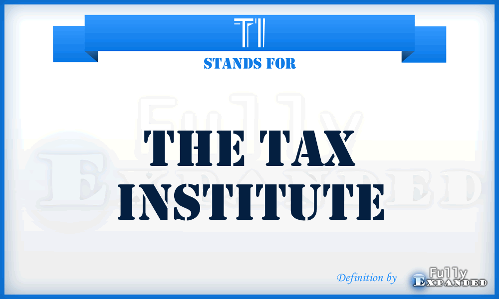 TI - The Tax Institute