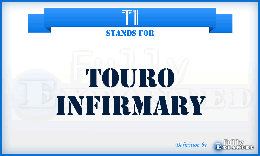 TI - Touro Infirmary