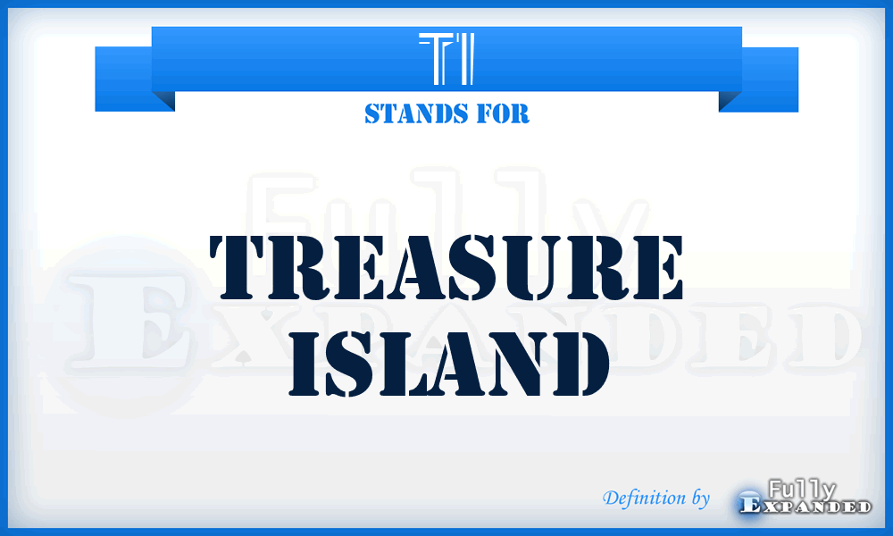 TI - Treasure Island