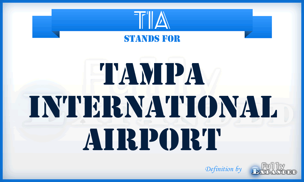 TIA - Tampa International Airport