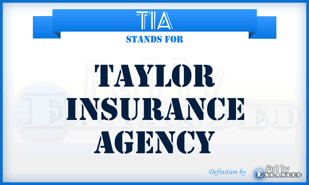 TIA - Taylor Insurance Agency