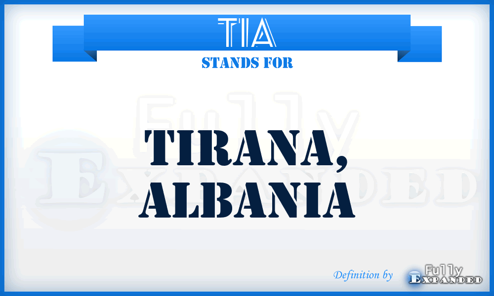 TIA - Tirana, Albania