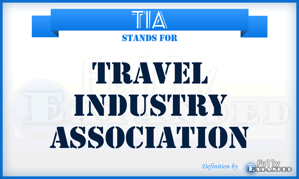 TIA - Travel Industry Association