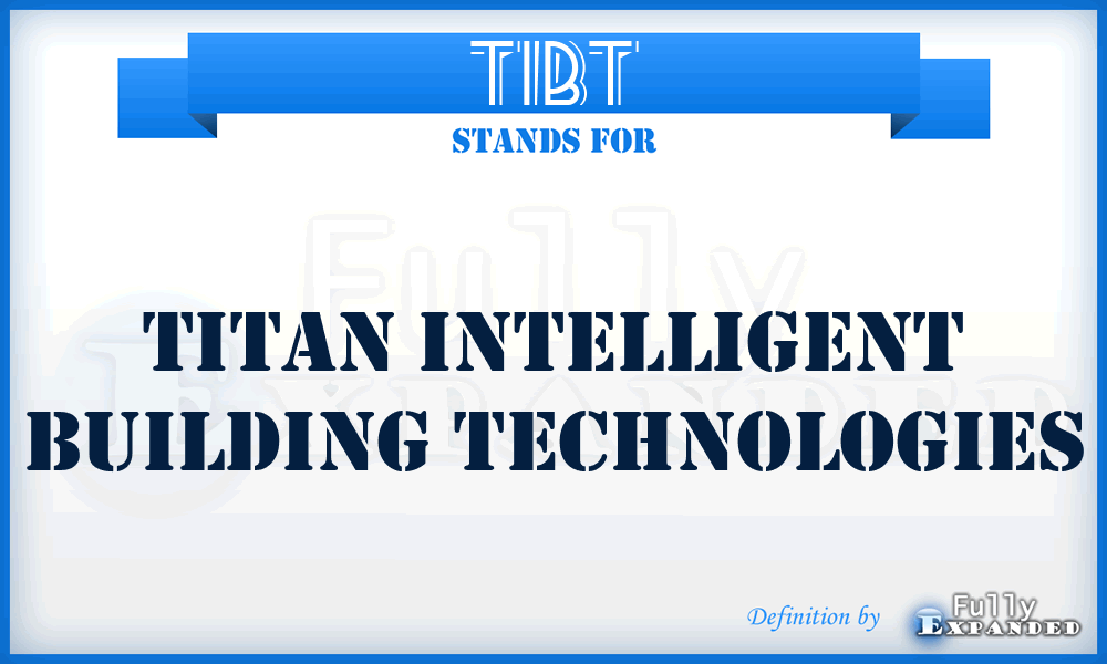 TIBT - Titan Intelligent Building Technologies