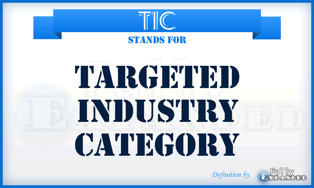 TIC - targeted industry category